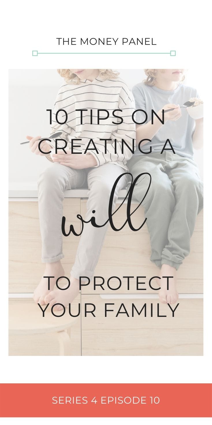 I'm going to share my top 10 tips as to creating a will to protect you and your family. Now, there's lots of concerns and worries about making wills, and in actual fact, it's quite simple and straightforward. 