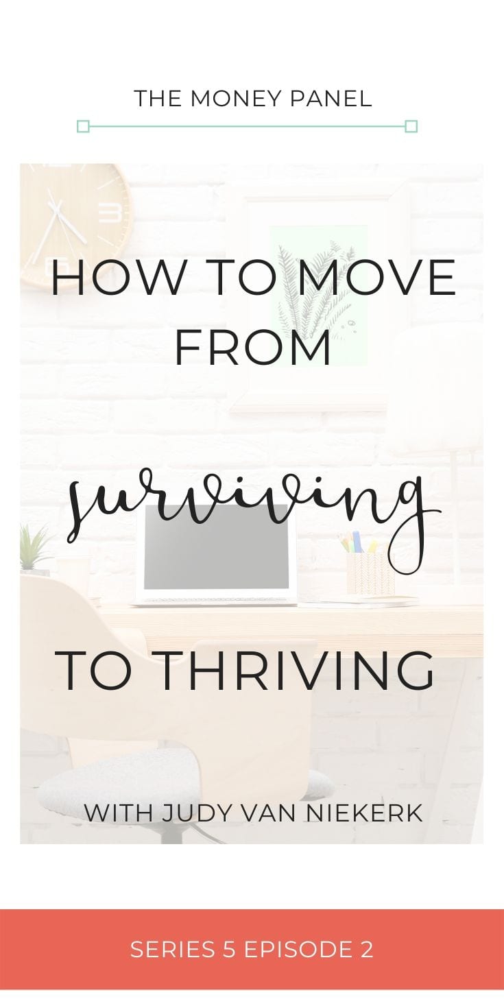 How we move from surviving to thriving: Judy Van Niekerk has the most incredible personal story about moving from surviving to thriving.
